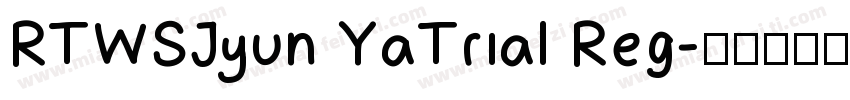 RTWSJyun YaTrial Reg字体转换